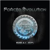 Forced Evolution : Sealed